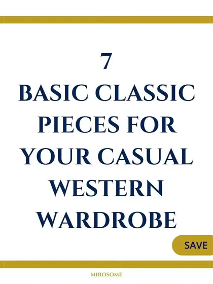 This is your guide to the 7 basic classic pieces for your casual western wardrobe. Building your closet starts with these essential, versatile items.