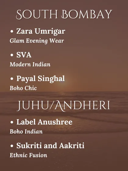 More hidden gems from South Bombay and the Juhu/Andheri area, perfect for finding everything from glam evening wear to boho-chic Indian outfits.