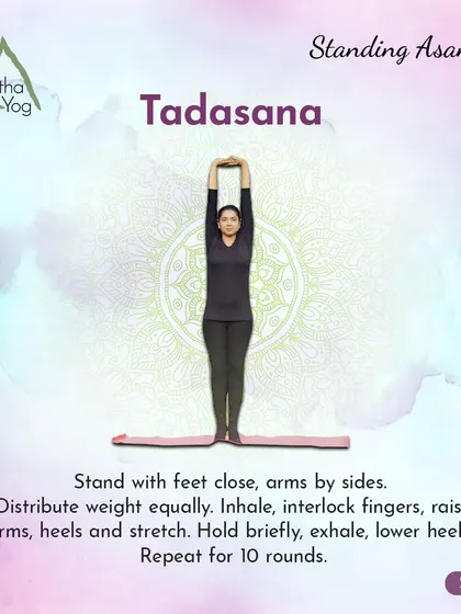Learn Tadasana (Mountain Pose). Stand with feet close, inhale and raise your arms, heels, and stretch. This pose is fundamental for balance and posture.