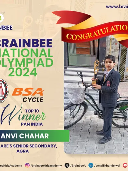 We celebrate Sanvi Chahar of St. Clare's Senior Secondary, Agra, for her incredible achievement as a Top 10 BSA Cycle winner in the 2024 Olympiad.