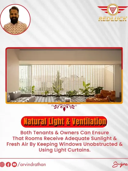 Tenants and owners can ensure rooms receive adequate sunlight and fresh air by keeping windows unobstructed.
