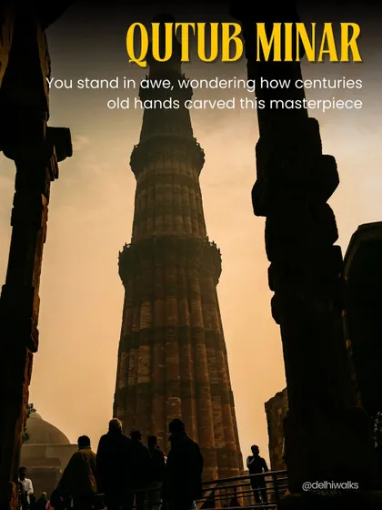 POV: You're on a Delhi Walk at the Qutub Minar, standing in awe and wondering how centuries-old hands carved this masterpiece. We help you connect with that sense of wonder.