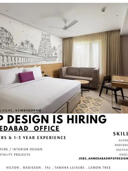 PSP Design is hiring for its Ahmedabad office, seeking architects for hospitality projects.