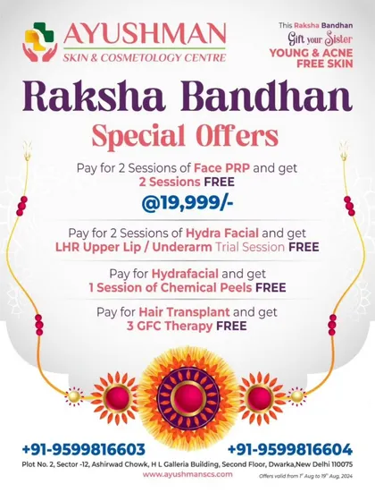 Celebrate the bond of Raksha Bandhan with the gift of great skin. This past offer included special discounts on Face PRP, HydraFacial, Chemical Peels, and GFC Therapy.