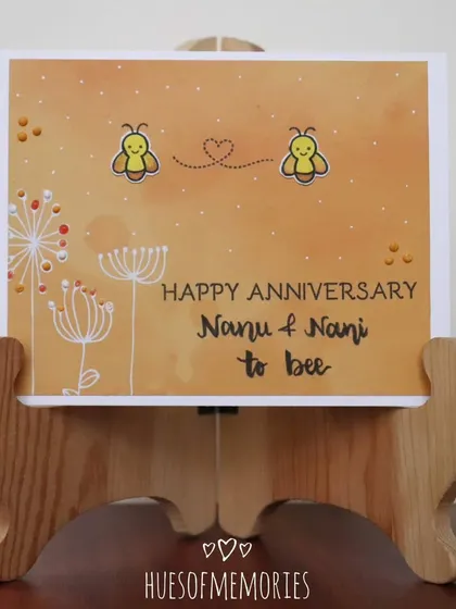 An anniversary card I made a few years ago for a 'Nanu & Nani to bee'. The cute bee stamps and hand lettering make it a sweet and personal way to celebrate a milestone.