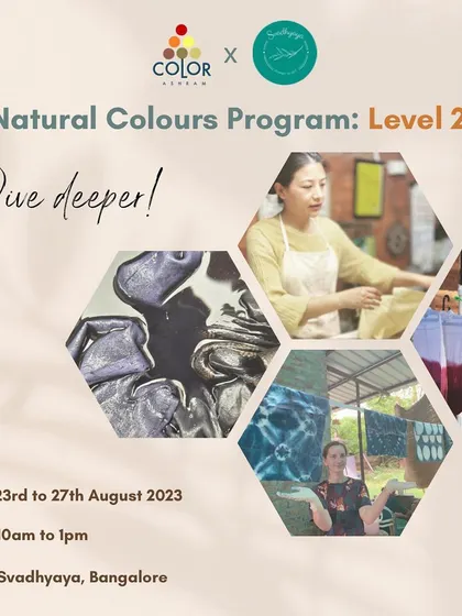 Announcing our Natural Colours Program: Level 2. This is an opportunity for those with some dyeing experience to dive deeper into the craft at our space in Bengaluru.