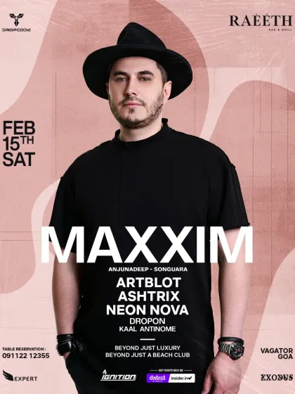 The flyer for a show in Goa at Raeeth, supporting Maxxim from Anjunadeep. Bringing melodic vibes to the shores of Vagator.