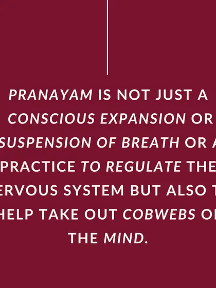 A simple truth: Pranayama is not just about breathing; it's a practice to regulate the nervous system and clear the mind.