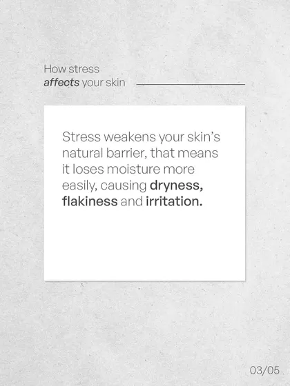 A weakened skin barrier is another effect of stress. This leads to moisture loss, causing dryness, flakiness, and irritation.