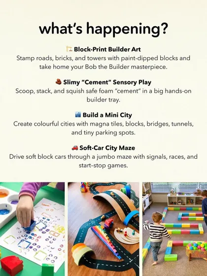 What's happening this weekend? A peek at our builder-themed event, featuring block-print art, slimy "cement" sensory play, and a soft-car city maze.