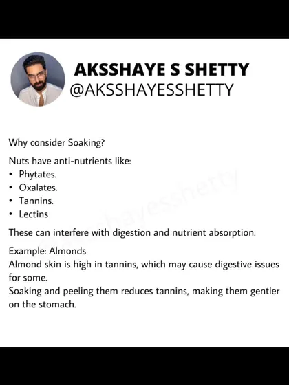 Why consider soaking nuts? Nuts contain anti-nutrients like phytates and tannins that can interfere with digestion. Soaking and peeling almonds, for example, reduces tannins and makes them gentler on the stomach.