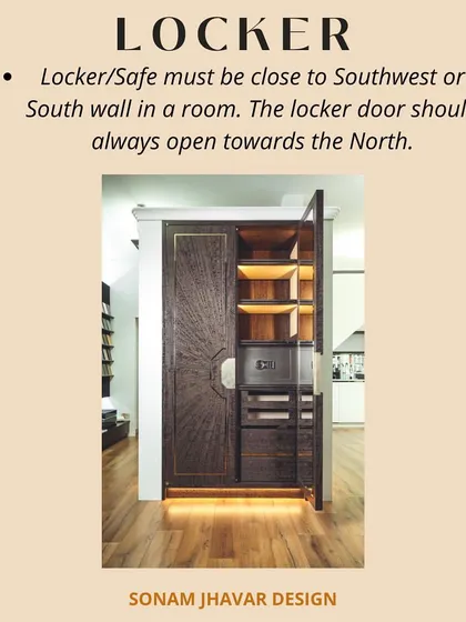 Vastu Tip: For financial stability, the locker or safe should be placed close to the Southwest or South wall, with the door opening towards the North.