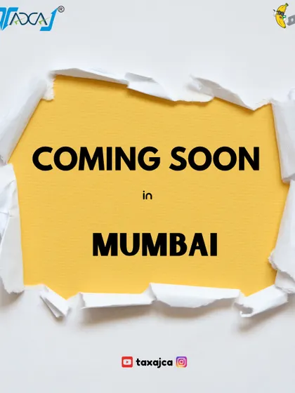 **Coming Soon to Mumbai!** The financial capital of India is our next stop. TaxaJ is gearing up to launch in Mumbai, bringing our comprehensive financial and legal compliance services to the heart of the city.