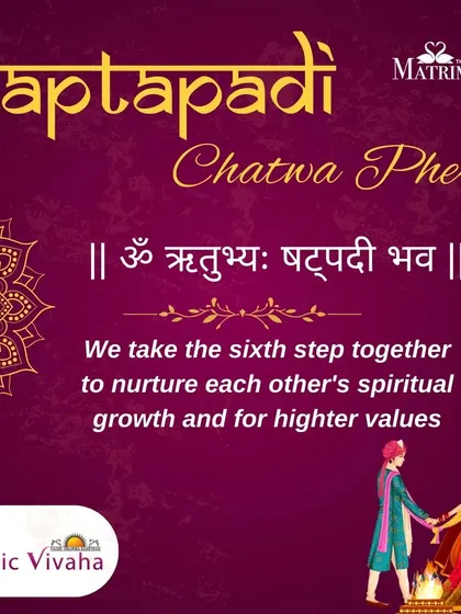The sixth step is for spiritual growth. Together, the couple vows to nurture each other's spiritual journey and support one another in pursuing higher values and a life of purpose.