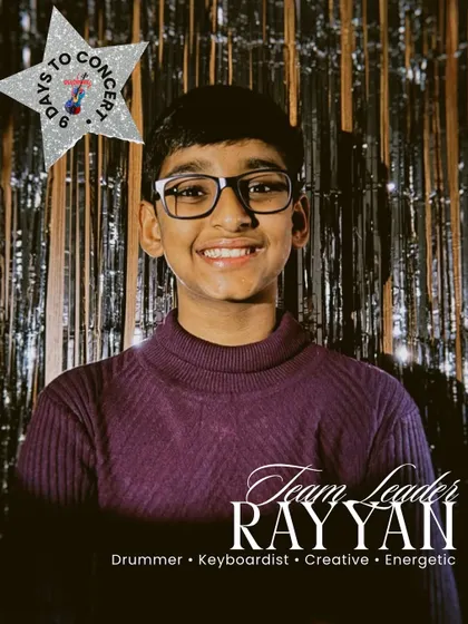 Meet Rayyan, a creative and energetic drummer and keyboardist. As a Team Leader, his energy is infectious and keeps rehearsals fun and productive.