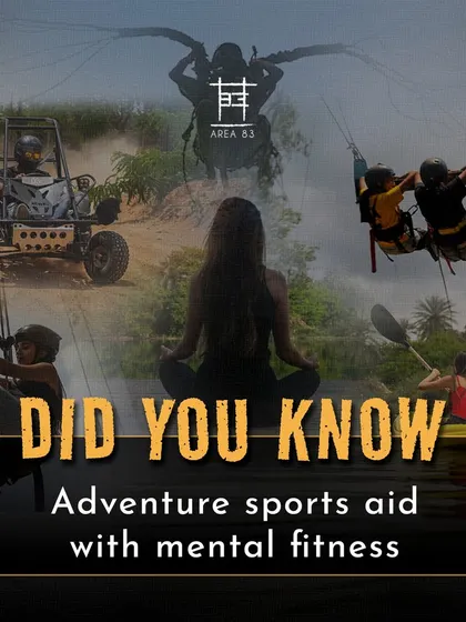 Did you know adventure sports also aid with mental fitness? It's a workout for your mind, not just your body.