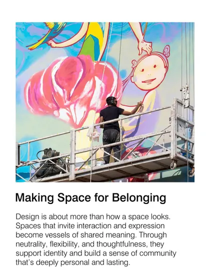 From our blog on "Making Space for Belonging." We explore how thoughtful design can create spaces that support identity, invite interaction, and build a sense of community.