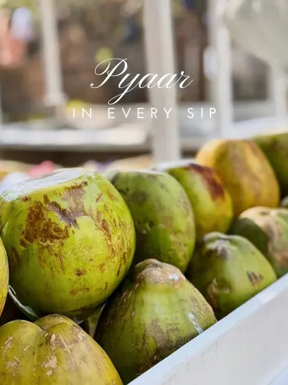 Pyaar in every sip. My नारळ पाणी (Nariyal Paani) corner offers fresh coconut water to keep the energy high and spirits higher.