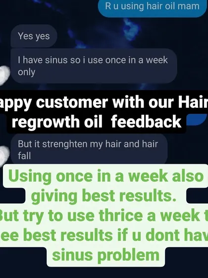 Even when used just once a week due to sinus issues, my hair regrowth oil helped strengthen this customer's hair and reduce hair fall. For those without sinus problems, I recommend using it three times a week for the best results.