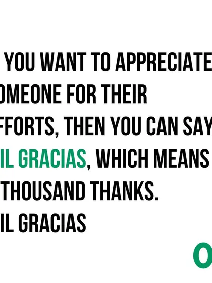 To give a thousand thanks, you can say 'Mil gracias'. It's a warm way to show deep appreciation.