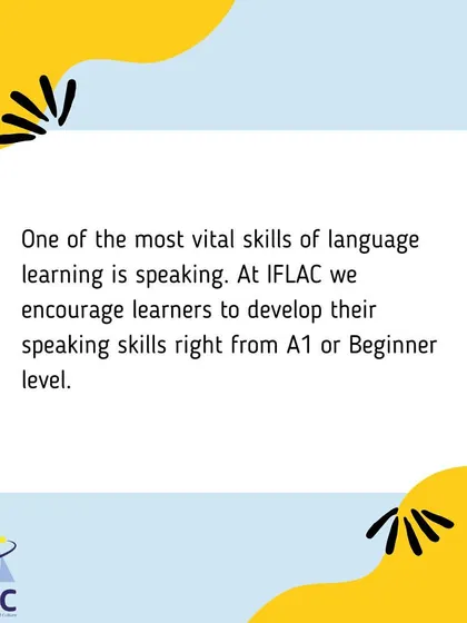 Speaking is a vital skill. We encourage all our learners to start speaking from the A1 Beginner level to build fluency and confidence.