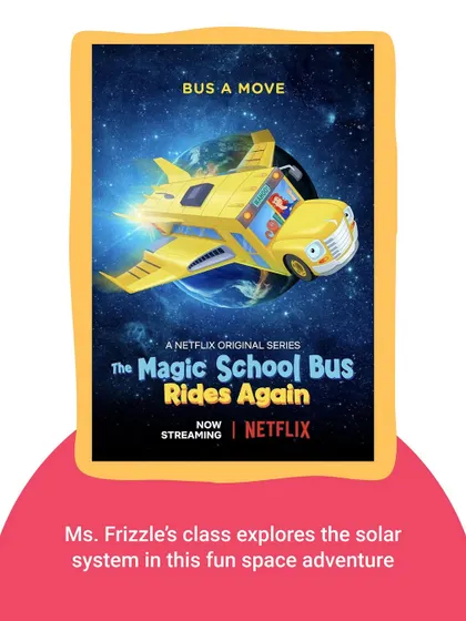 "The Magic School Bus Rides Again: Kids in Space" turns classic classroom science into an intergalactic adventure. It's perfect for curious kids who dream of the stars.