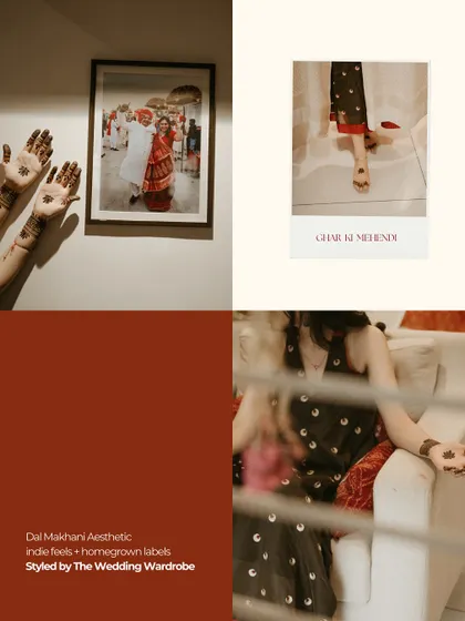 Our version of a "Dal Makhani Aesthetic" lookbook, featuring indie feels and homegrown labels for an intimate mehendi.