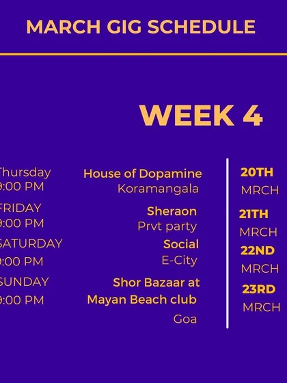 The schedule for Week 4 of my March tour, with gigs in Koramangala, E-City, and Goa.