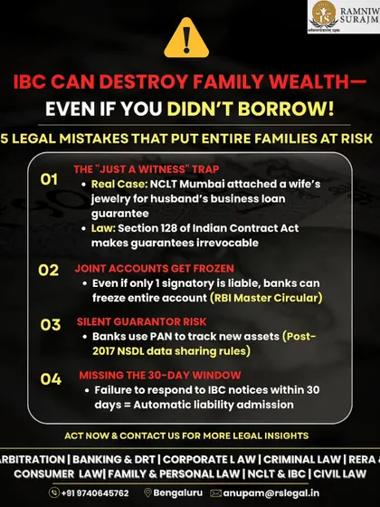 The Insolvency and Bankruptcy Code can destroy family wealth even if you did not borrow directly. This infographic details five legal mistakes, from the "just a witness" trap to missing the 30 day notice window, that put entire families at risk.