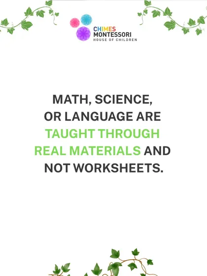 At Chimes, subjects like math and science are taught with real materials, not worksheets. This ensures a deep, conceptual understanding.
