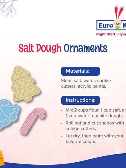 Make your own salt dough ornaments. This simple recipe allows children to mix, roll, cut, and paint their own decorations for the Christmas tree, enhancing their fine motor skills.