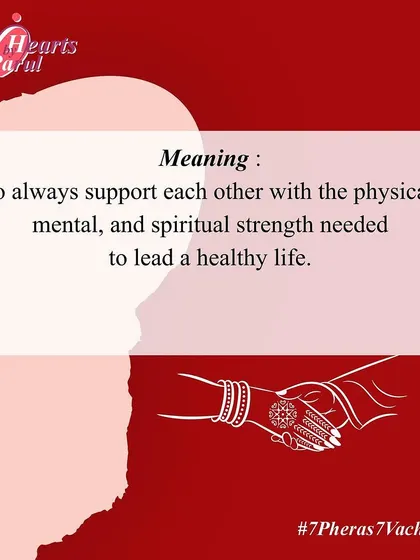 The meaning of the second vow is to always support each other with the physical, mental, and spiritual strength needed to lead a healthy and prosperous life together.
