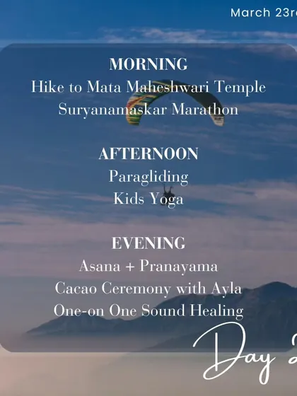 The schedule for Day 2 of a retreat, featuring a hike, a Suryanamaskar marathon, and even paragliding for the adventurous.