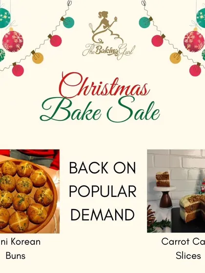 Back on popular demand for my Christmas Bake Sale! This graphic features the Mini Korean Buns and Carrot Cake slices that are customer favorites during the holidays.