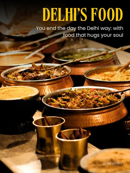 You end the day the Delhi way: with food that hugs your soul. Our walks often conclude with a shared meal, because that's an essential part of the city's culture.
