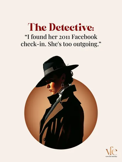 The Detective: "I found her 2011 Facebook check-in. She's too outgoing." My process is about understanding, not investigating.