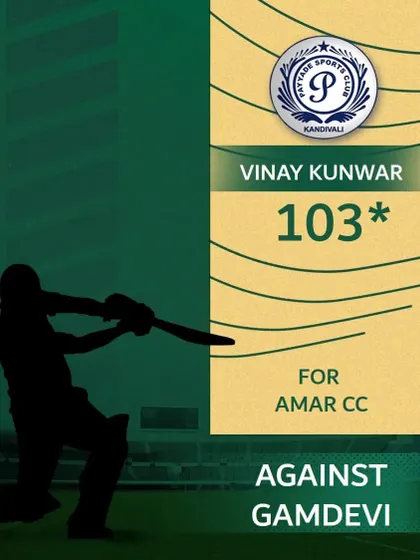 Vinay Kunwar scored an excellent unbeaten 103 runs for Amar CC, leading his team from the front.
