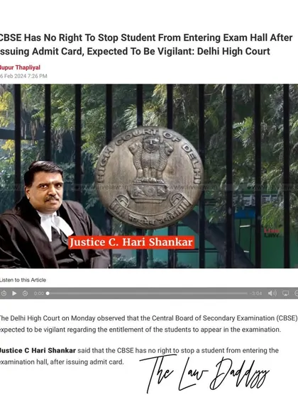 In an urgent hearing on a Sunday, we secured a Delhi High Court order allowing a Class 10 student to sit for their board exams after being unfairly stopped by the CBSE. This intervention ensured the student's academic year was not wasted due to an administrative error.