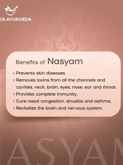 This graphic lists the benefits of Nasyam therapy. It helps remove toxins from the head and neck, provides immunity, and revitalizes the brain and nervous system.