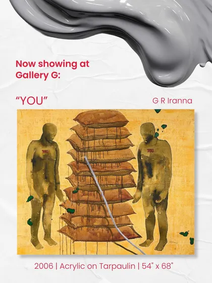 A graphic highlighting G.R. Iranna's 2006 work "YOU," now showing at Gallery G.