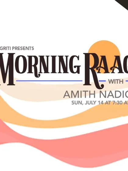 The poster for "Morning Raag with Amith Nadig."