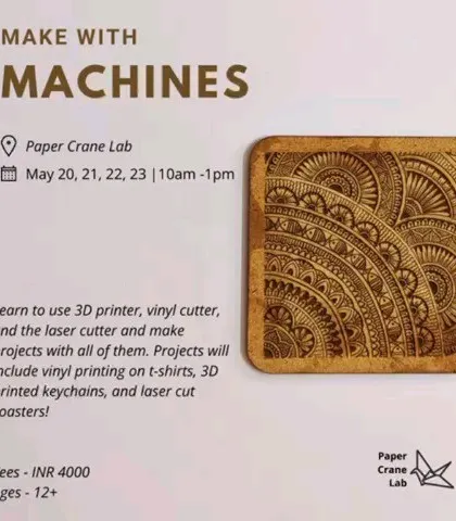 Another look at our "Make with Machines" workshop poster, showcasing a beautifully intricate laser-cut coaster that students can learn to make.