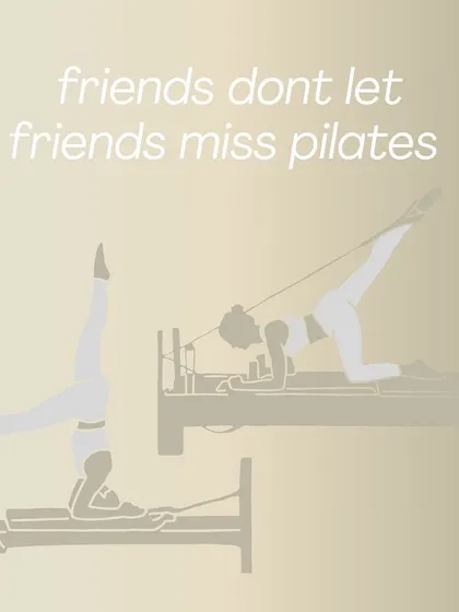 Friends don't let friends miss Pilates. Tag your workout bestie who keeps you motivated.
