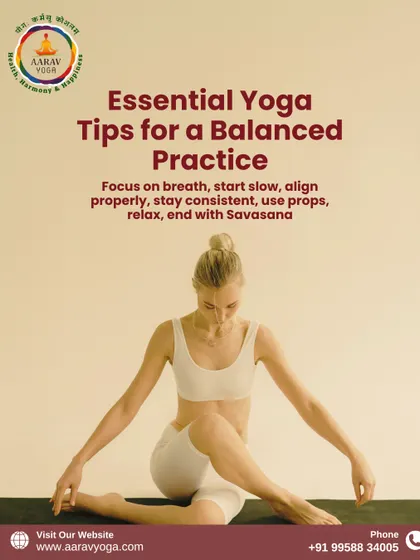 This graphic shares essential tips for a balanced practice, such as focusing on breath, starting slow, and using props. These are the core principles we teach in our beginner sessions to ensure a safe and effective practice.