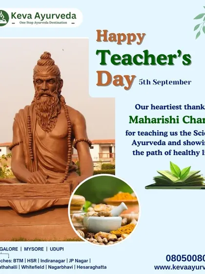 On Teacher's Day, we honor Maharishi Charaka, the father of Ayurveda. His teachings are the foundation of our practice and continue to guide us on the path of healthy living.
