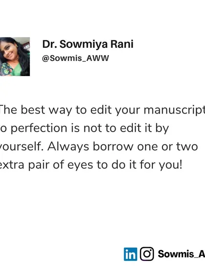 The best way to edit your manuscript to perfection is to not do it yourself. You are too close to the work. Always borrow one or two extra pairs of eyes to catch the errors and inconsistencies you're guaranteed to miss.