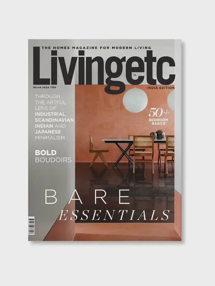 The cover of the March issue of Livingetc India, which featured an in-depth article on our practice and philosophy.