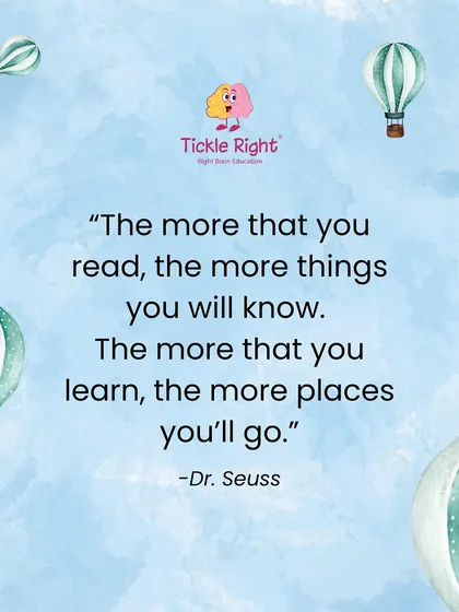 "The more that you read, the more things you will know. The more that you learn, the more places you'll go." Pearls of wisdom from the one and only Dr. Seuss!