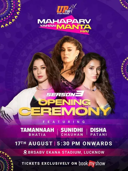 The official poster for the UP T20 Season 3 Opening Ceremony. This showcases the star-studded lineup I helped secure, featuring top performers like Tamannaah, Sunidhi Chauhan, and Disha Patani.