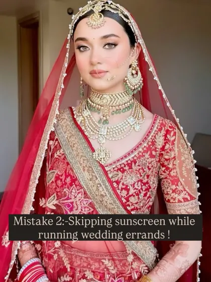 Mistake 2: Skipping sunscreen while running wedding errands. Sun damage and tanning can create an uneven skin tone that is difficult to correct with makeup.